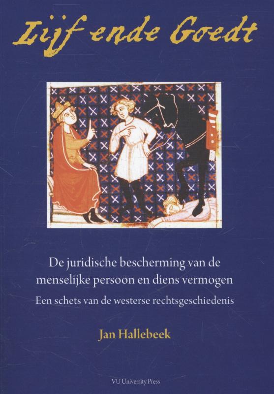 Omslag van Lijf ende Goedt