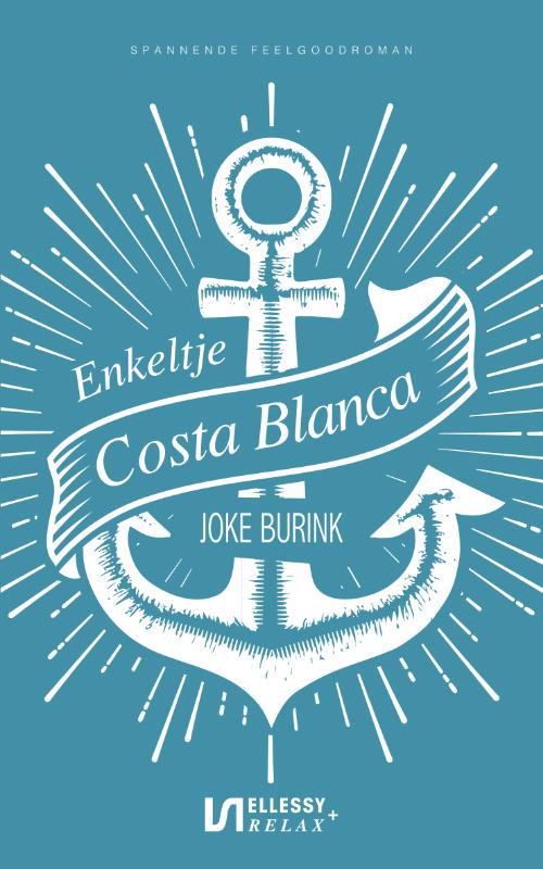 Omslag van Enkeltje Costa Blanca