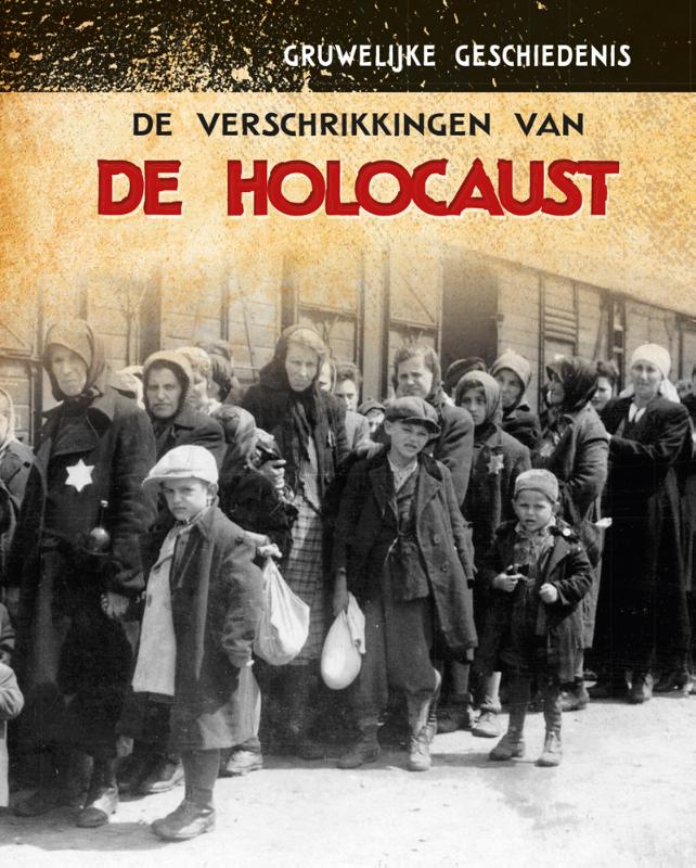 Omslag van De verschrikkingen van de Holocaust