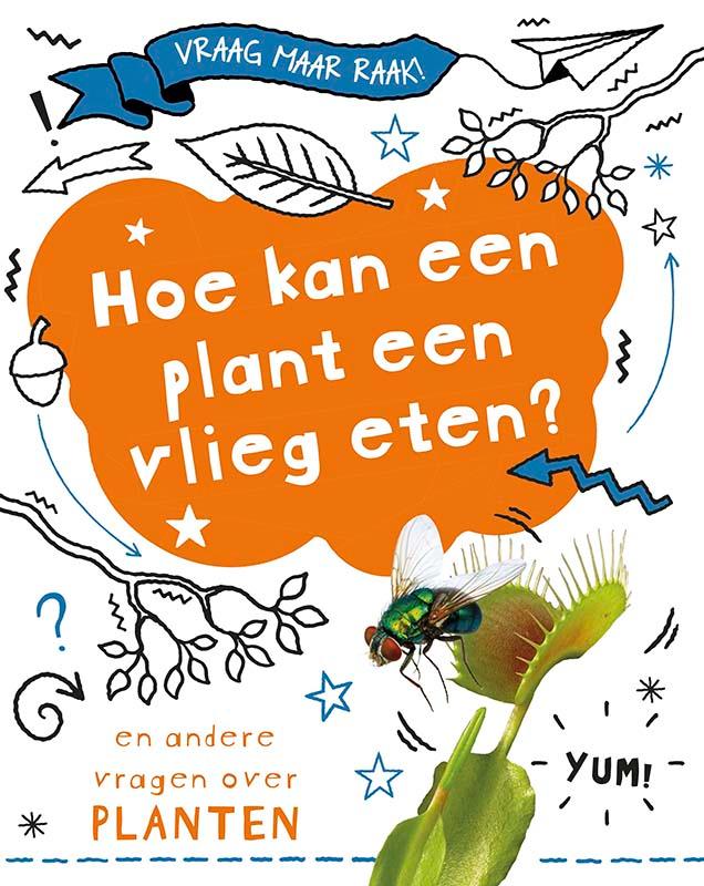 Omslag van Hoe kan een plant een vlieg eten?