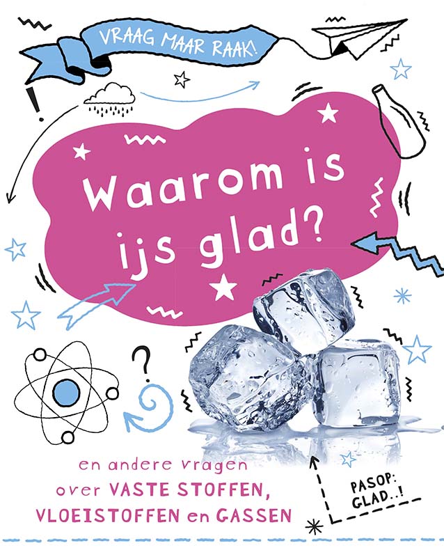 Omslag van Waarom is ijs glad?