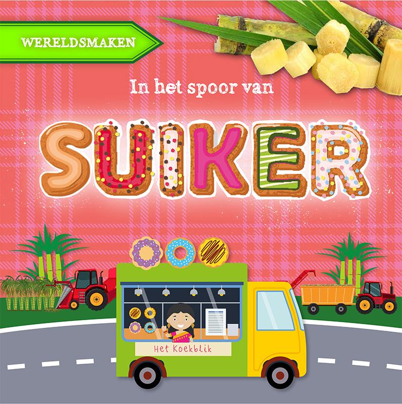 Omslag van In het spoor van suiker