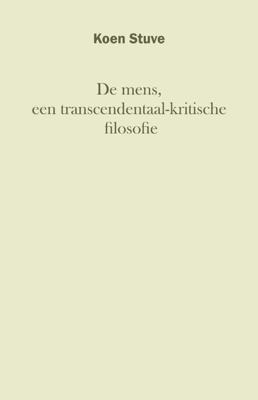 Omslag van De mens, een transcendentaal-kritische filosofie