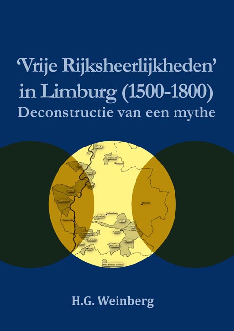 Omslag van Vrije Rijksheerlijkheden in Limburg (1500-1800)