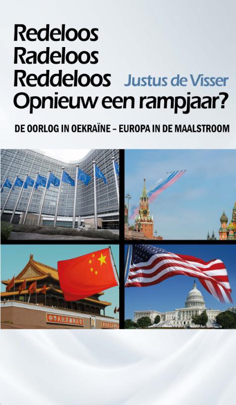 Omslag van Redeloos, Radeloos, Reddeloos: Opnieuw een rampjaar?