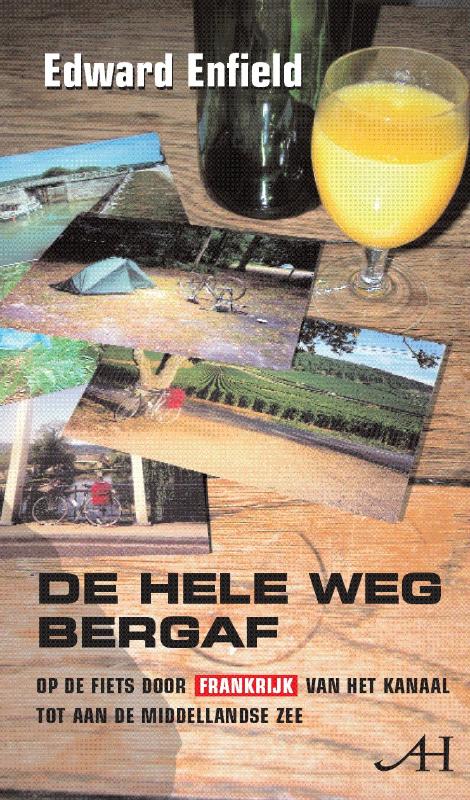 Omslag van De hele weg bergaf