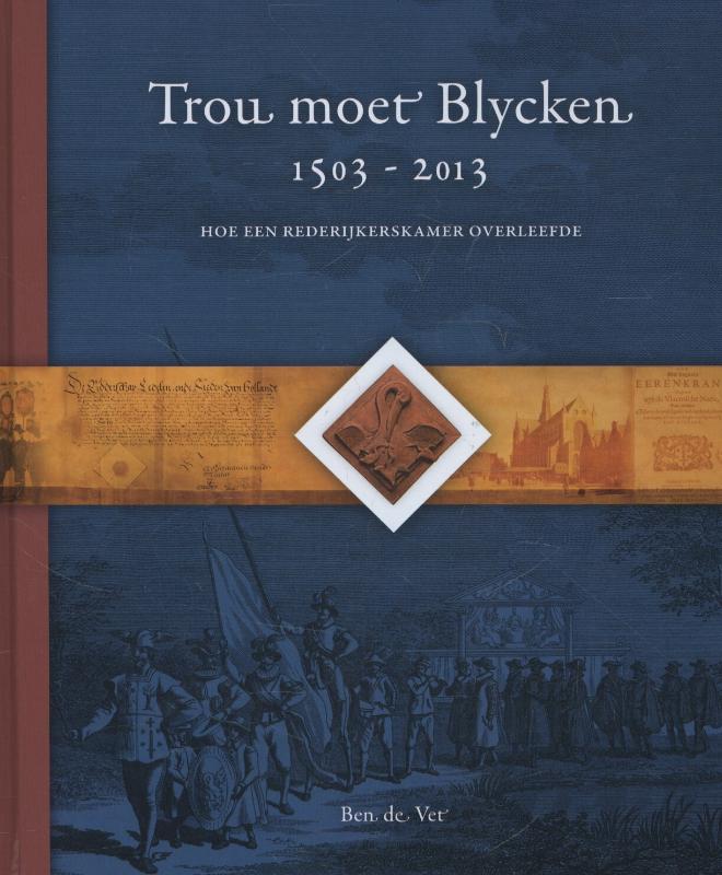 Omslag van Trou moet Blycken 1503-2013