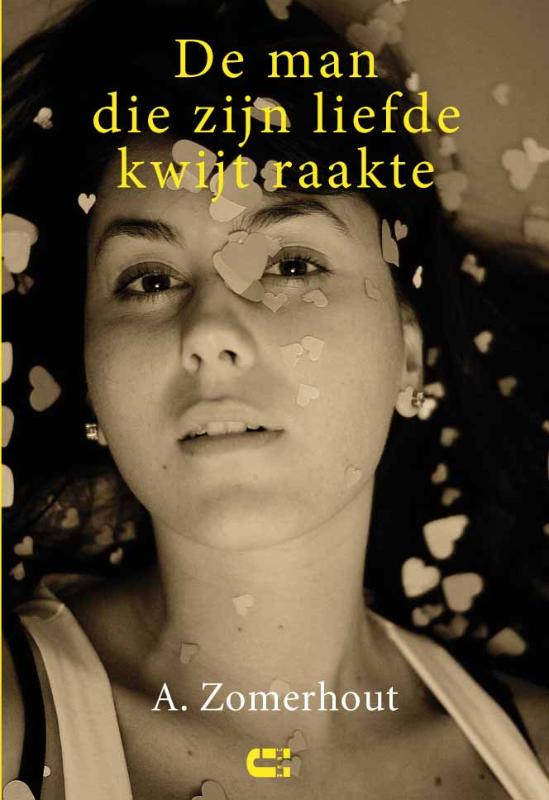 Omslag van De man die zijn liefde kwijt raakte