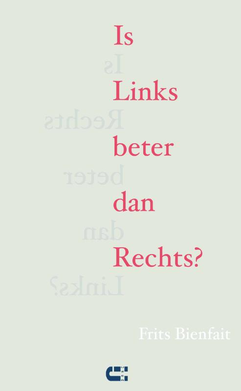 Omslag van Is links beter dan rechts?