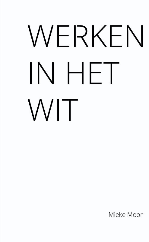 Omslag van Werken in het wit