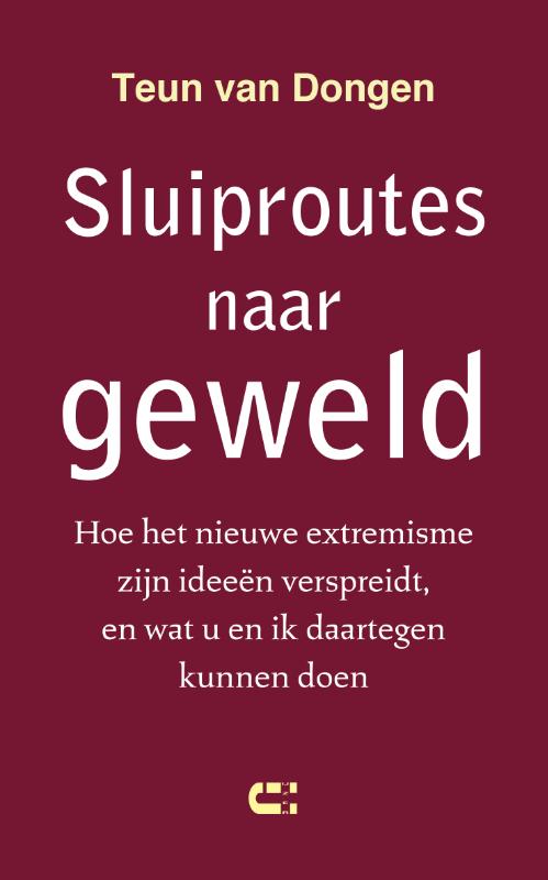 Omslag van Sluiproutes naar geweld