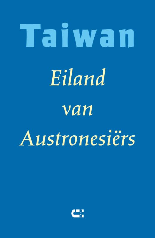 Omslag van Taiwan - Eiland van Austronesiërs
