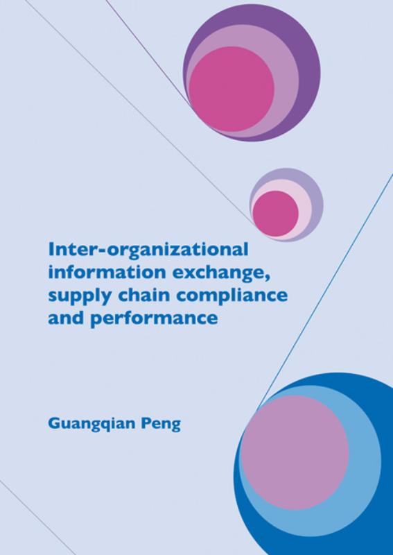 Omslag van Inter-organizational information exchange, supply chain compliance and performance