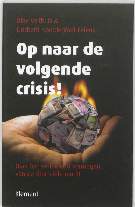 Omslag van Op naar de volgende crisis