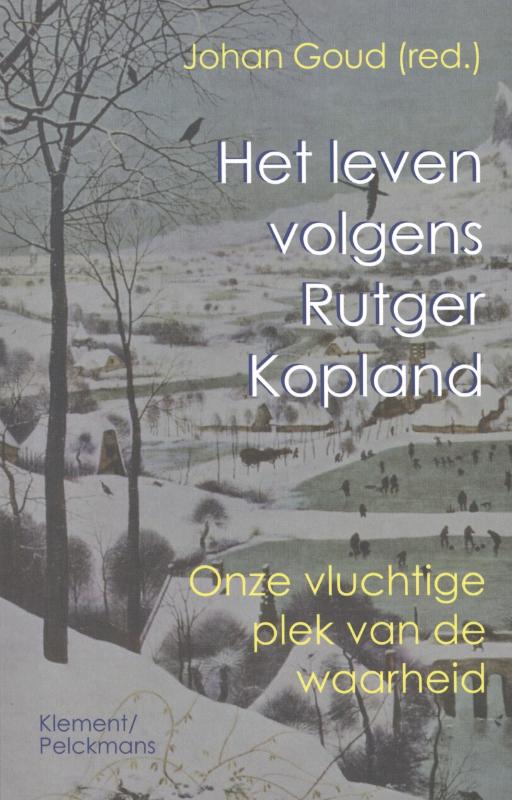 Omslag van Het leven volgens Rutger Kopland