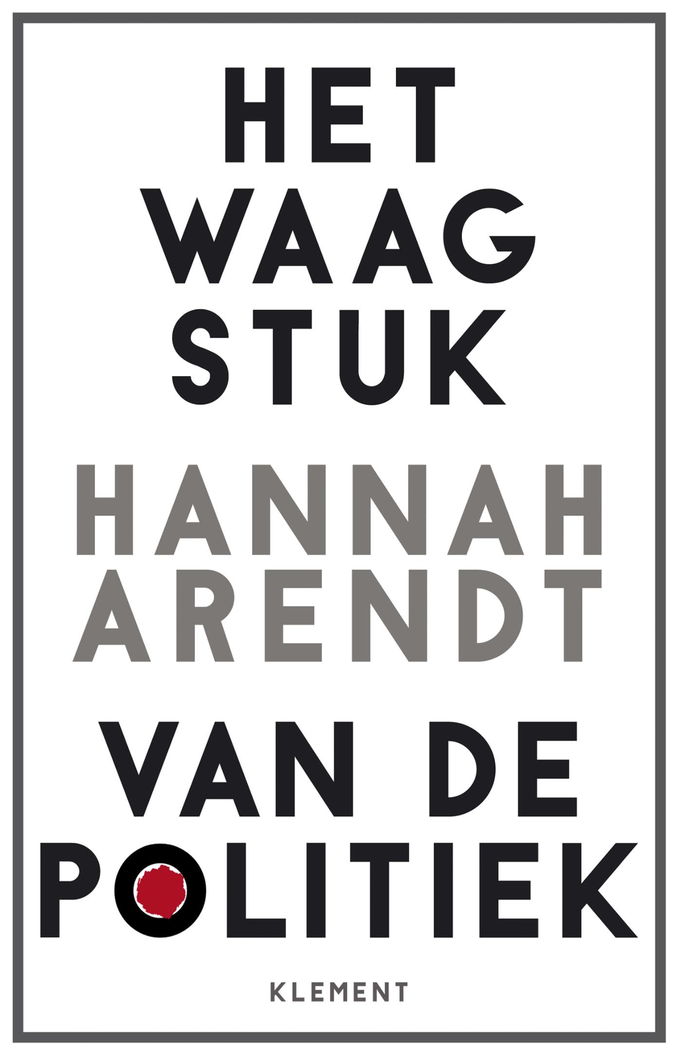 Omslag van Het waagstuk van de politiek