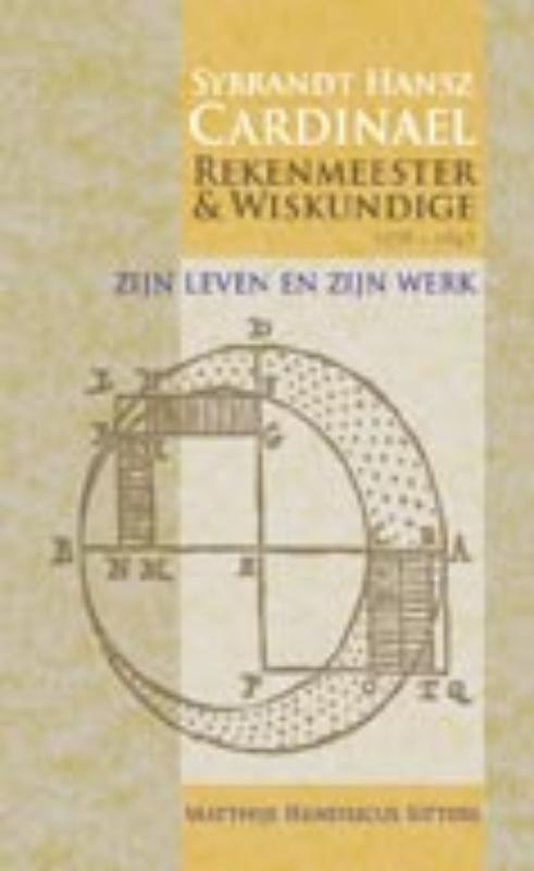 Omslag van Sybrandt Hansz Cardinael 1578-1647, rekenmeester en wistkundige
