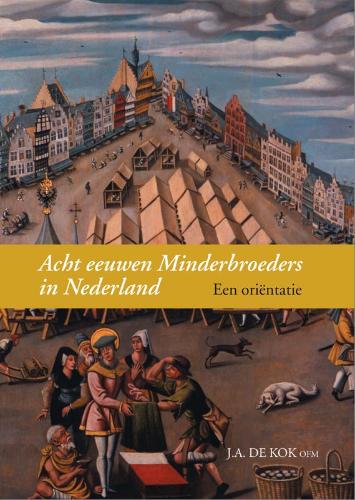 Omslag van Acht eeuwen Minderbroeders in Nederland