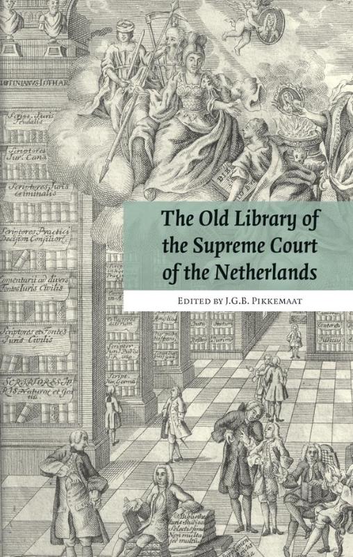 Omslag van The old library of the supreme court of the Netherlands