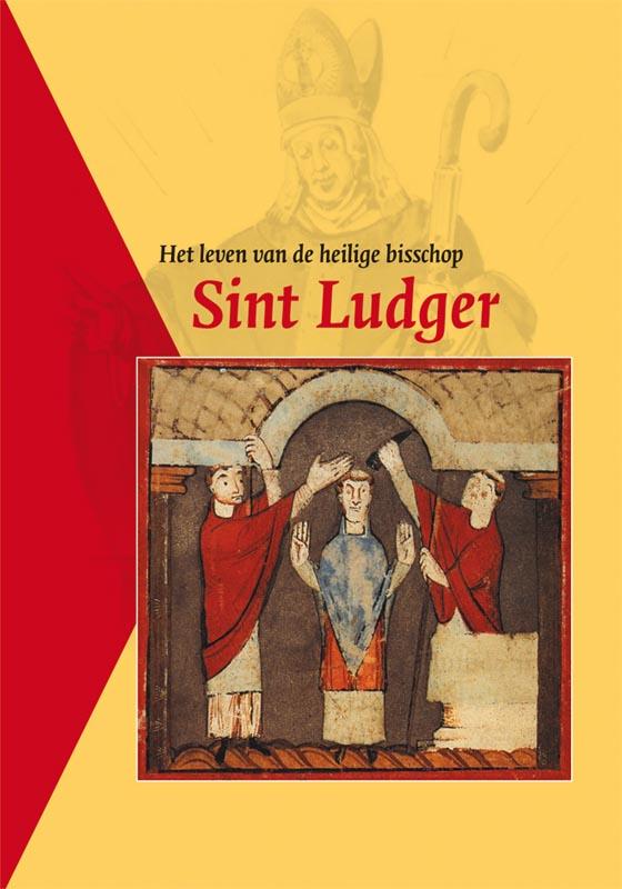 Omslag van Het leven van de heilige bisschop Sint Ludger