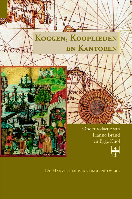 Omslag van Koggen, Kooplieden en Kantoren