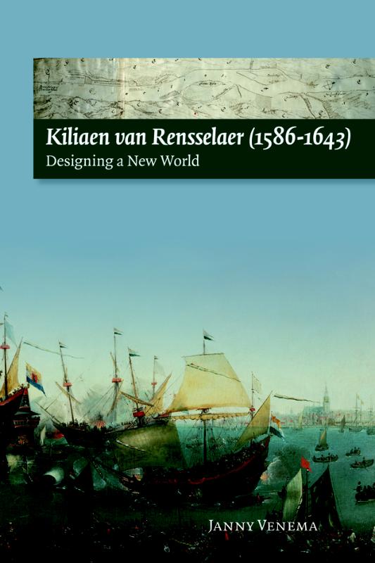 Omslag van Kiliaen van Rensselaer (1586-1643)