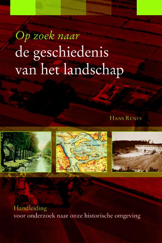 Omslag van Op zoek naar de geschiedenis van het landschap