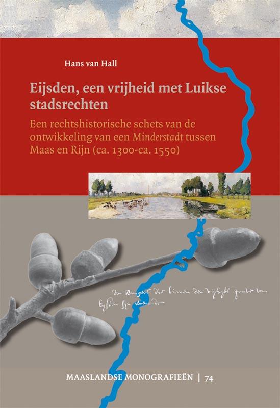 Omslag van Eijsden, een vrijheid met Luikse stadsrechten