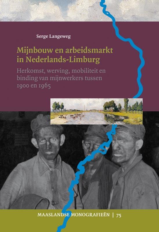 Omslag van Mijnbouw en arbeidsmarkt in Limburg