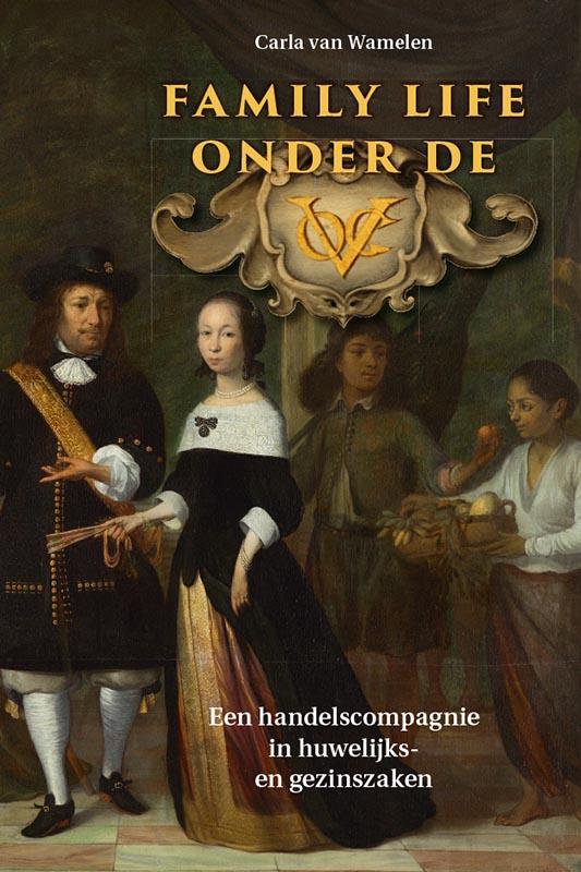 Omslag van Family life onder de VOC