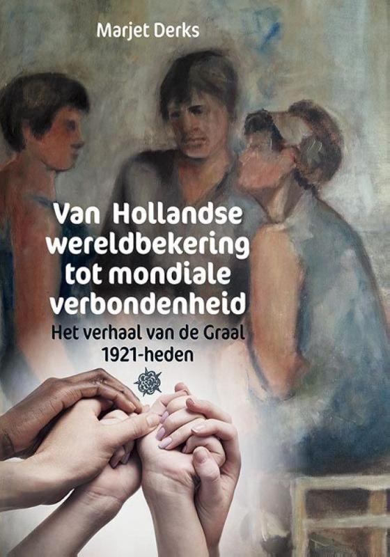 Omslag van Van Hollandse wereldbekering tot mondiale verbondenheid