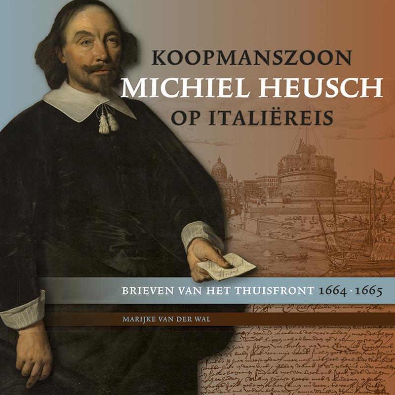 Omslag van Koopmanszoon Michiel Heusch op Italiëreis