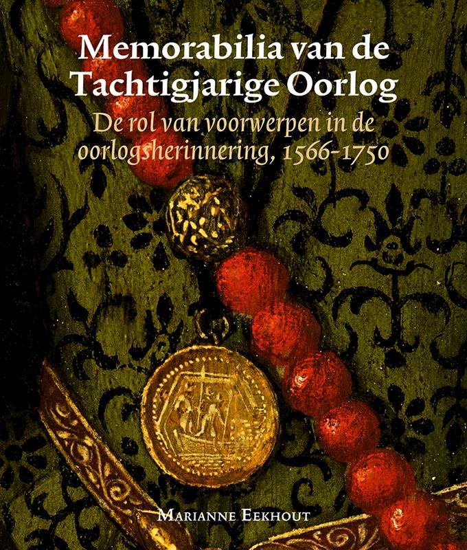 Omslag van Memorabilia van de Tachtigjarige Oorlog