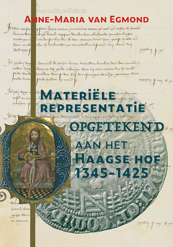 Omslag van Materiële representatie opgetekend aan het Haagse hof (1345-1425)