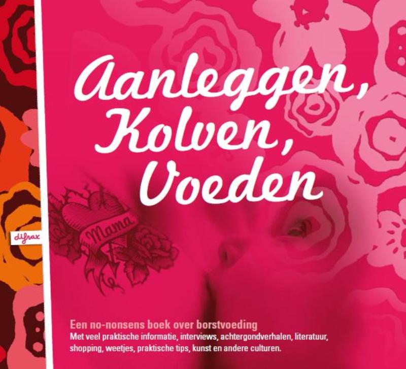 Omslag van Aanleggen, Kolven, Voeden