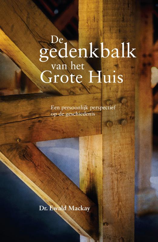 Omslag van De gedenkbalk van het Grote Huis