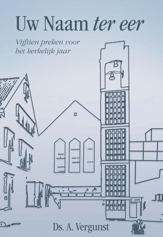 Omslag van Uw Naam ter eer