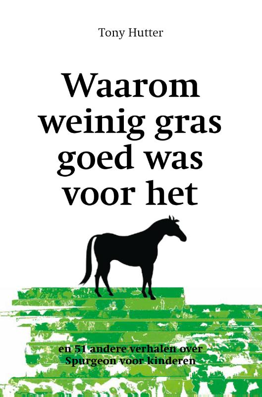 Omslag van Waarom weinig gras goed voor het paard was