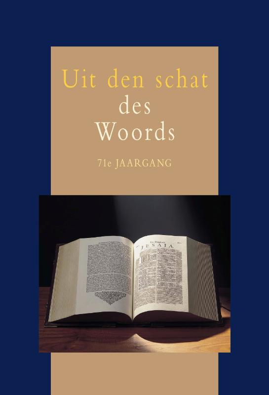 Omslag van Uit den Schat des Woords (71e jaargang)