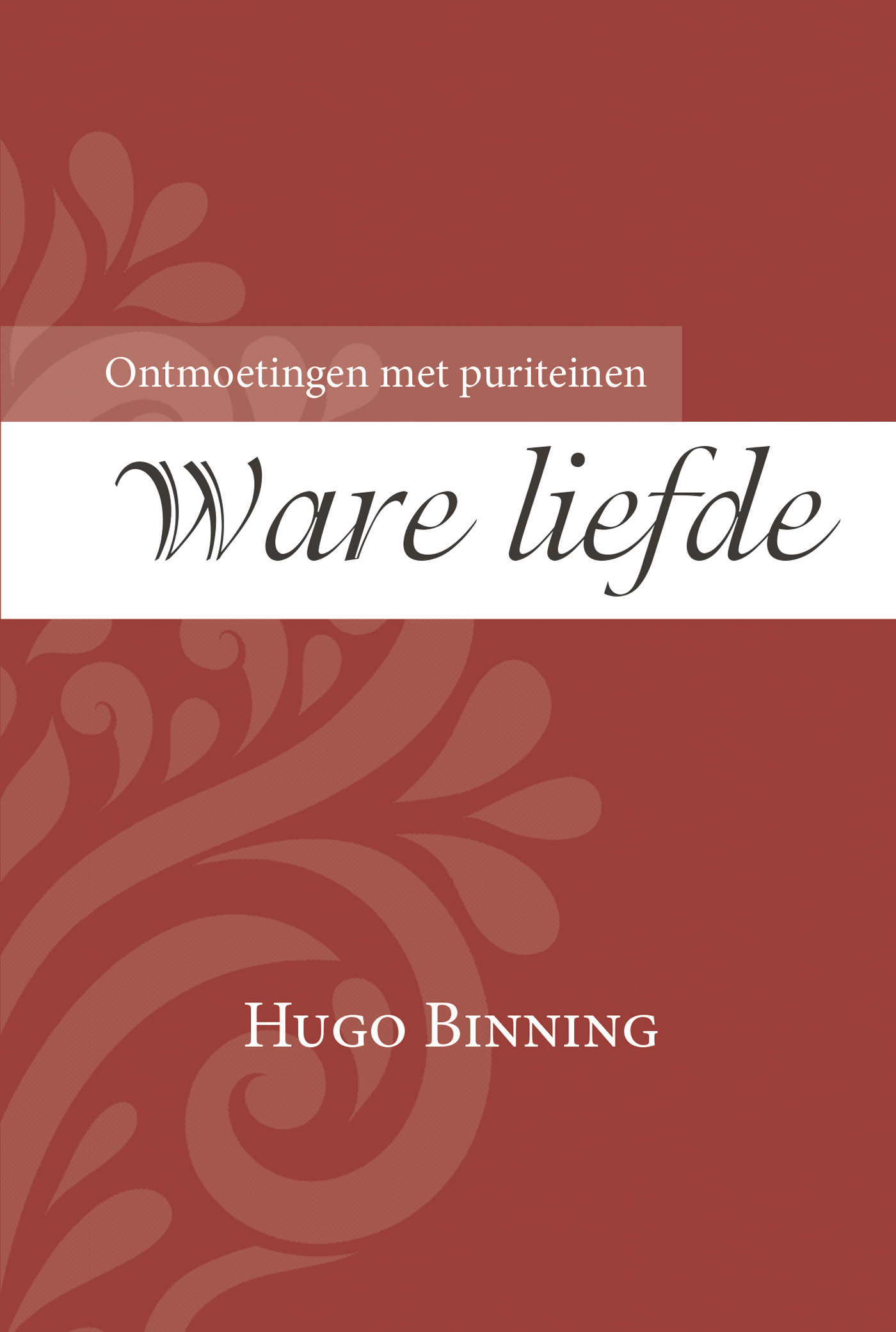Omslag van Ware liefde