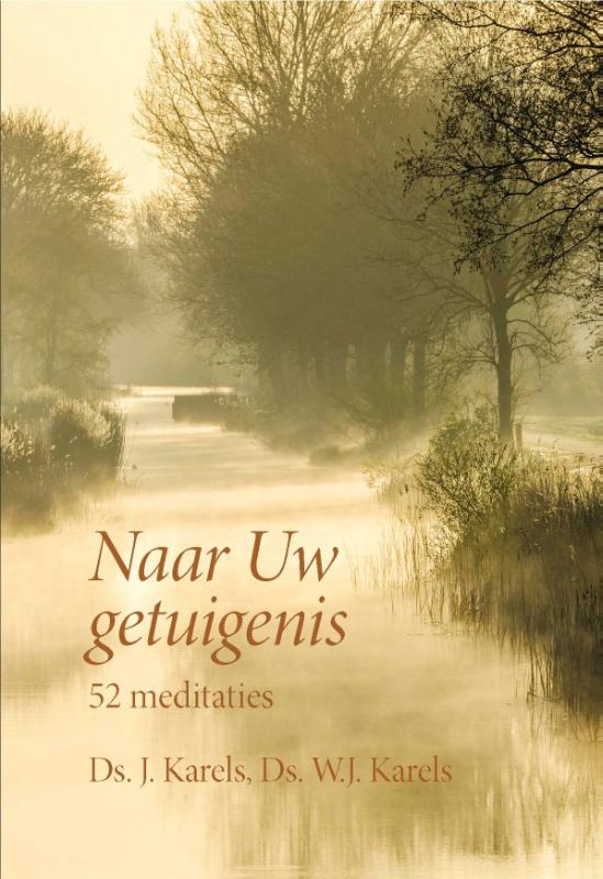 Omslag van Naar Uw getuigenis