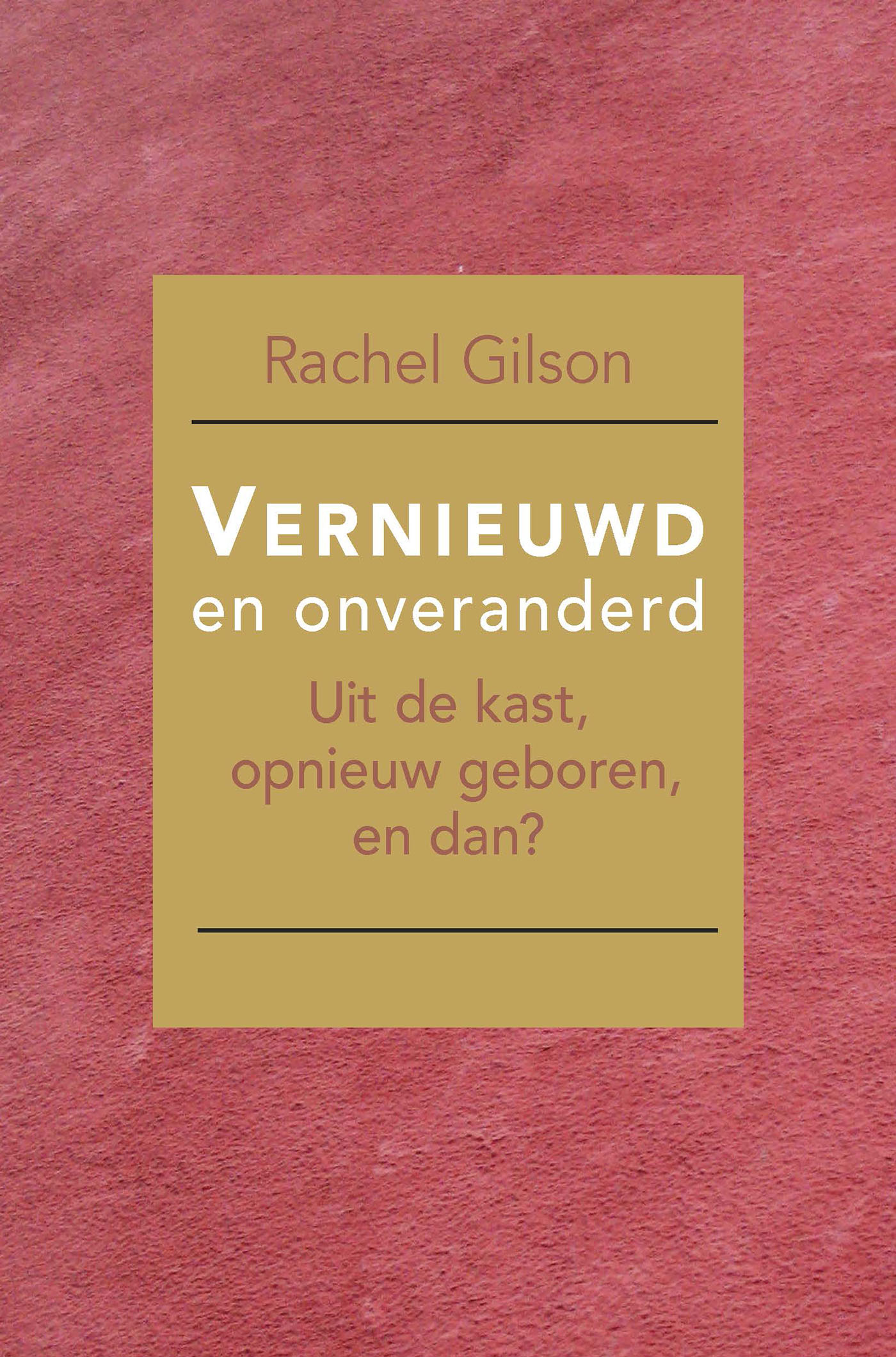 Omslag van Vernieuwd en onveranderd