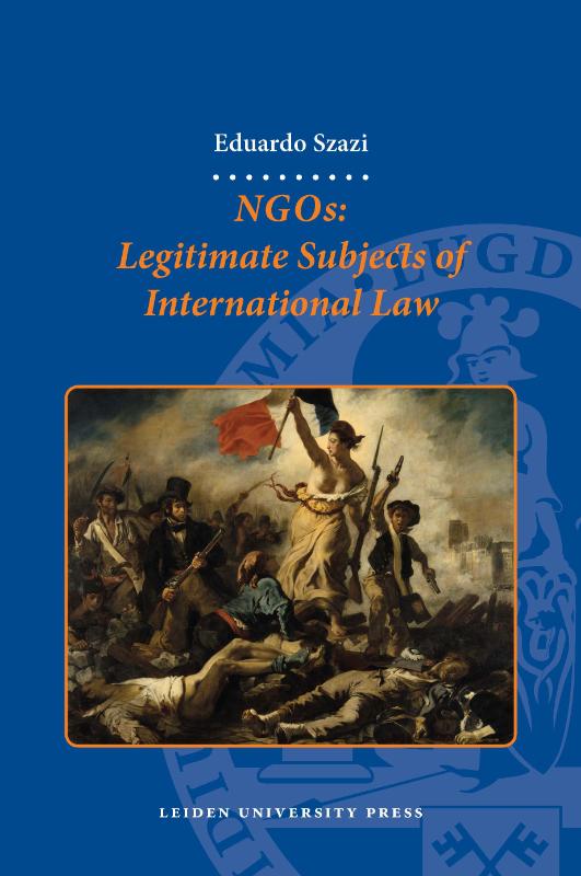 Omslag van NGOs: Legitimate subjects of international law
