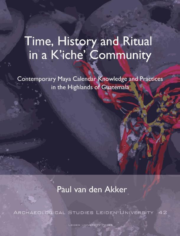Omslag van Time, History and Ritual in a K’iche’ Community