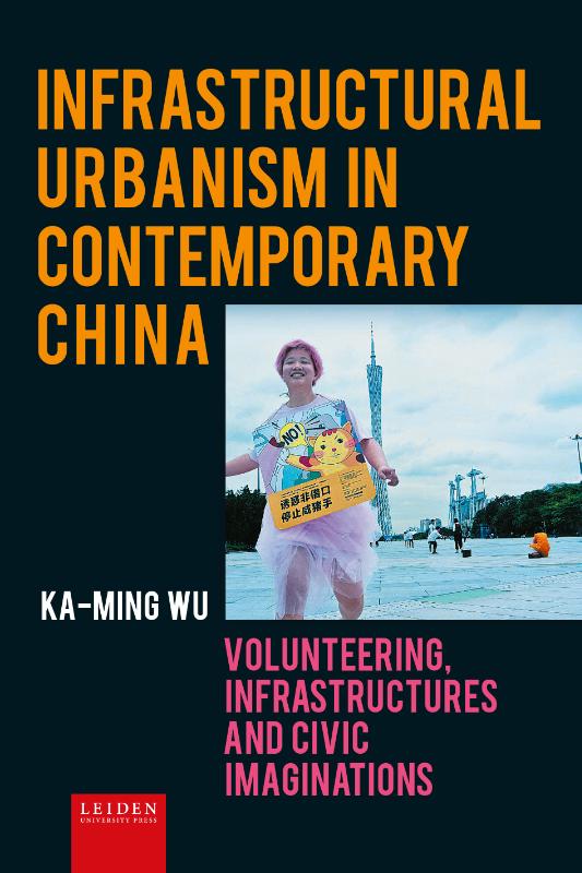 Omslag van Infrastructural Urbanism in Contemporary China