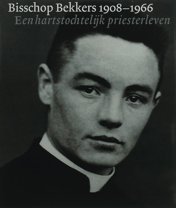 Omslag van Bisschop Bekkers 1908-1966