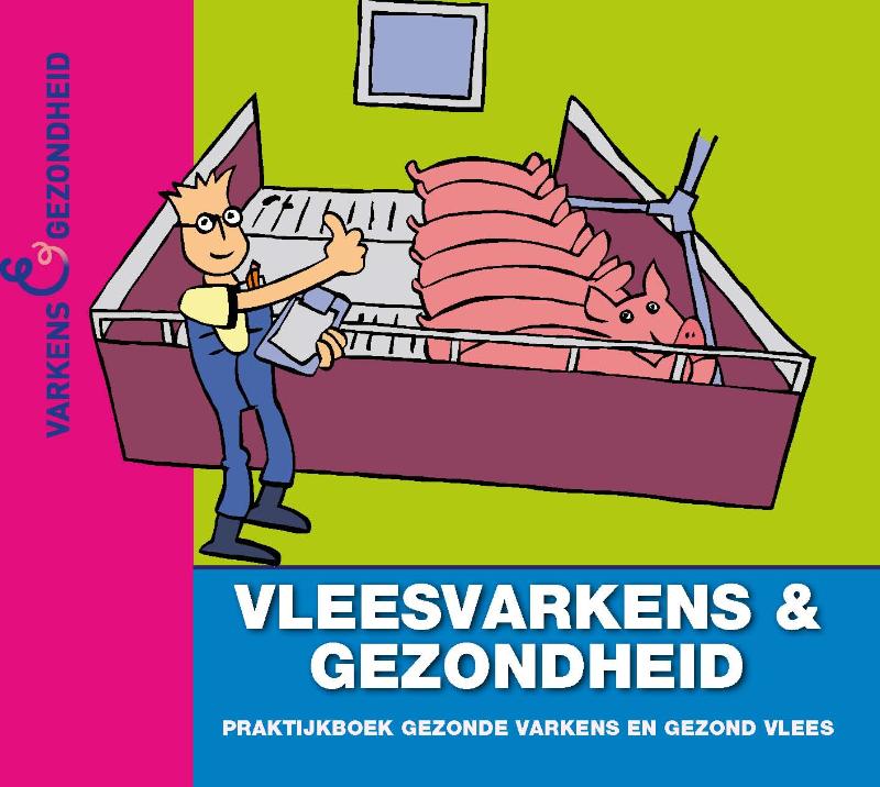 Omslag van Vleesvarkens en gezondheid