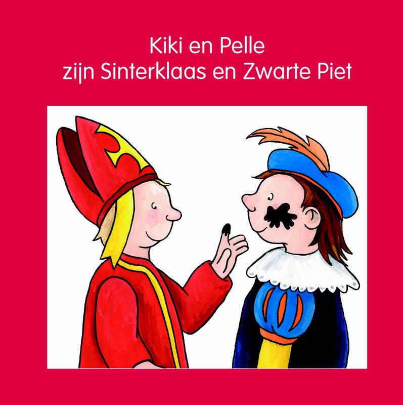 Omslag van Kiki en Pelle zijn Sinterklaas en Zwarte Piet