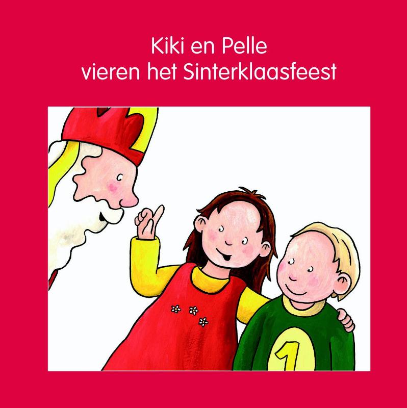 Omslag van Kiki en Pelle vieren het Sinterklaasfeest