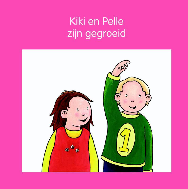 Omslag van Kiki en Pelle zijn gegroeid